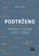 Podtrženo - Výpisky z četby let 1970 - 2020