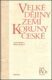 Velké dějiny zemí Koruny české IV./b