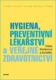Hygiena, preventivní lékařství a veřejné zdravotnictví (e-kniha)