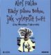 Rady pánu Bohu, jak vylepšit svět (CD)