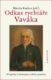 Odkaz rychtáře Vaváka (e-kniha)