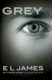 Grey - Fifty Shades of Grey as told by Christian 4
