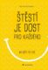 Štěstí je dost pro každého (e-kniha)