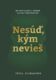 Nesúď, kým nevieš (e-kniha)
