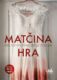 Matčina hra (brož.) (e-kniha)