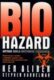 Bio hazard