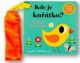 Kde je kuřátko? Knížka do kočárku