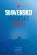 Slovensko Evropský příběh
