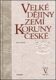 Velké dějiny zemí Koruny české V.