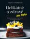 Delikátně a zdravě bez lepku (e-kniha)