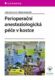 Perioperační anesteziologická péče v kostce (e-kniha)