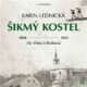 Šikmý kostel - Románová kronika ztraceného města, léta 1894-1921 (CD)
