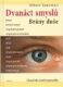 Dvanáct smyslů. Brány duše - Úvod do anthroposofie