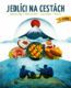 Jedlíci na cestách - Japonsko, Slovensko, Rumunsko, Malta