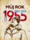 Můj rok 1955 (e-kniha)