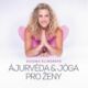 Ajurvéda & jóga pro ženy (e-kniha)