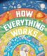 How Everything Works: From Brain Cells to Black Holes