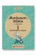 Montessori doma 3 - 6 rokov