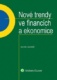 Nové trendy ve financích a ekonomice
