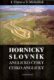 Hornický slovník - Anglicko-Český a Česko-Anglický