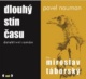 Dlouhý stín času