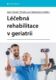 Léčebná rehabilitace v geriatrii (e-kniha)