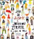 Jak se Josífek s Jožinkou ztratil a nevěděl o tom