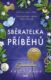Sběratelka příběhů (e-kniha)