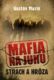 Mafia na juhu - Strach a hrôza (e-kniha)