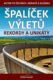 Špalíček výletů - Rekordy a unikáty