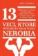 13 vecí, ktoré psychicky silní ľudia nerobia (e-kniha)