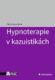 Hypnoterapie v kazuistikách (e-kniha)
