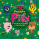 Prasátko Pigy a kouzelná pohlednice plná písniček