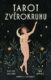 Tarot zvěrokruhu - Kniha a 78 karet (lesklé)