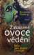 Zakázané ovoce vědění