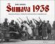 Šumava 1938 - Německá okupace v dobových fotografiích a dokumentech