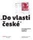 "Do vlasti české" - Z korespondence Angela M. Ripellina
