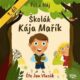 Školák Kája Mařík 1 (CD)
