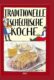 Traditionelle tschechische Küche / Tradiční česká kuchyně (německy)