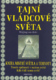 Tajní vládcové světa