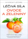 Mystický léčitel Léčivá síla ovoce a zeleniny