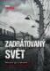 Zadrátovaný svět (e-kniha)
