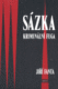 Sázka - Kriminální fuga