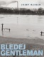 Bledej gentleman