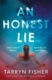 An Honest Lie