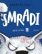 Smradi 9 - Veľký zlý vlk