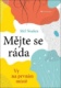 Mějte se ráda