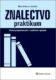 Znalectvo praktikum