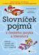 Slovníček pojmů z českého jazyka a literatury