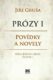 Prózy I - Povídky a novely